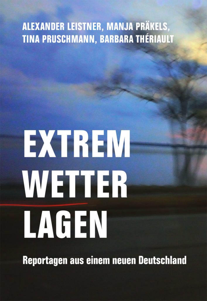 Buchcover von "Extremwetterlagen. Reportagen aus einem neuen Deutschland"